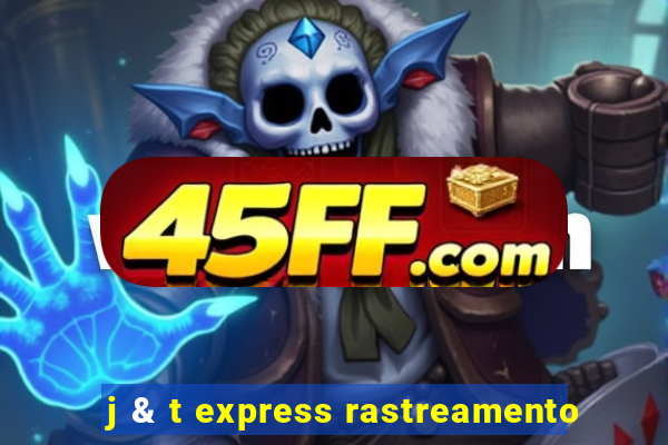 j & t express rastreamento